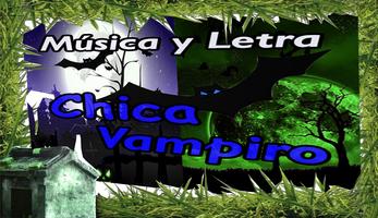Música Chica Vampirtour Letra poster