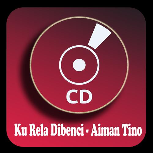 Ku Rela Dibenci Aiman Tino Mp3 For Android Apk Download