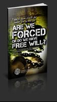 Islam - Are We Forced or Free Affiche