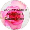 Wanita Pengukir Sejarah Islam