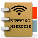 Panduan Mikrotik : Setting dan Konfigurasi APK