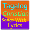 Tagalog Christian Songs with Lyrics APK