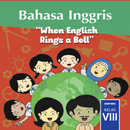 Buku Bahasa Inggris Kelas 8 Kurikulum 2013-APK