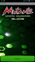 Guide Mutants Genetic Gladiat. 截图 2