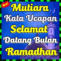 Mutiara Kata Ucapan Selamat Datang Bulan Ramadhan Plakat