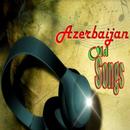 Azerbaijan Old Songs - Azərbaycan köhnə mahnıları APK