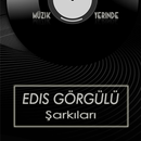 Edis Görgülü Şarkıları APK