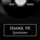 Ismail YK Şarkıları-APK