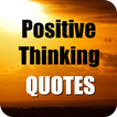 ”Positive Thinking Quotes FREE