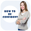 Best Ways to Be Confident APK