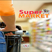 SUPER MARKET