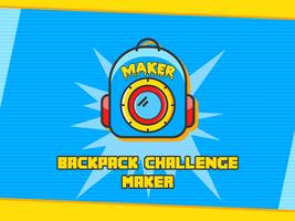 Backpack Challenge Maker Poster