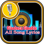 Gianluca Ginoble All Song Lyrics