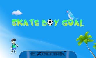 Skate Boy Goal الملصق