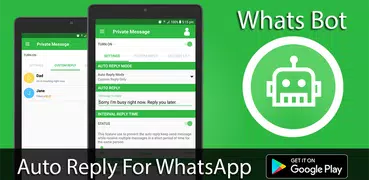 Whats Bot 2017 - Auto reply for WhatsApp