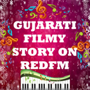 Gujarati Filmy Story Video On Red Fm APK