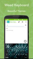 Weed Keyboard تصوير الشاشة 1