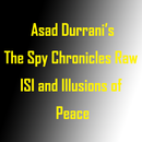 Asad Durrani Spy Chronicles Raw ISI APK