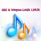 GGS & Utopia LAGU LIRIK icône