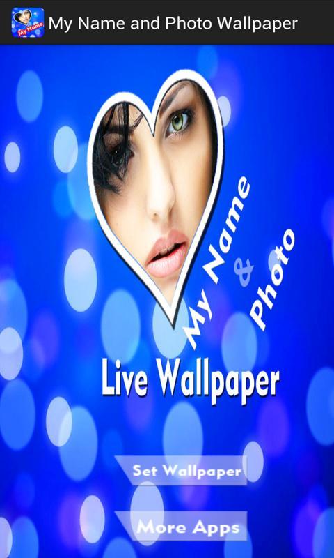 My Name and Photo Wallpaper APK for Android Download My Name and Photo Wallpaper APK for Android Download