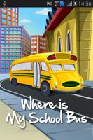 Where is My School Bus poster