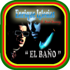 (Nuevo)Enrique Iglesias-El Baño(ft. Bad Bunny) 图标