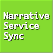 ”Narrative Service Sync