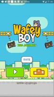 Poster Wafey Boy