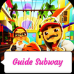Guide Subway Surf