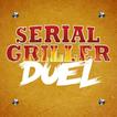 Serial Griller Duel