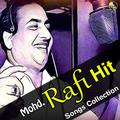 Mohammad Rafi Hit Songs