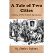 A Tale of Two Cities - Free Bo