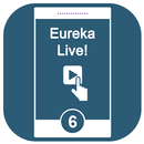 Eureka Live!6 APK