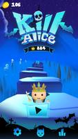 Kill Alice पोस्टर