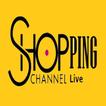 Shopping Channels Live