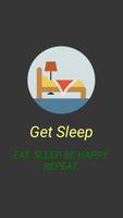 Get Sleep Plakat