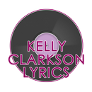 Kelly Clarkson Lyrics APK