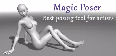 マジックポーザー - アーティストのためのポージングツール