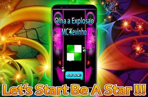 MC Kevinho " Olha a Explosao Piano Tiles Affiche