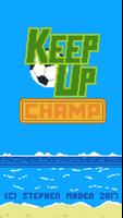 Keep Up Champ Affiche