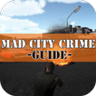 Mad City Crime Guide