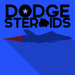 Dodgesteroids