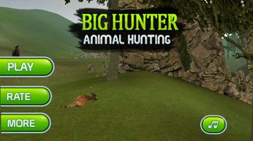 Big Hunter Poster