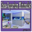 Ideas Aquarium Minimalist icône