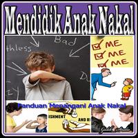 Mendidik Anak Nakal 海报