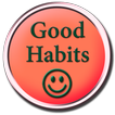 Good Habits