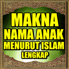 Makna Nama Anak Menurut Islam أيقونة