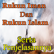 Penjelasan Makna Rukun Iman Dan Rukun Islam