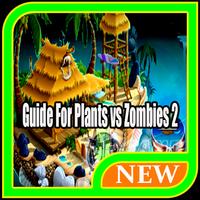 Guide For Plants vs Zombies 2 Affiche