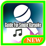 Guide for Smule Karaoke 2017 icône